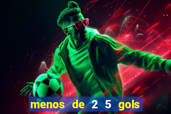 menos de 2 5 gols o que significa